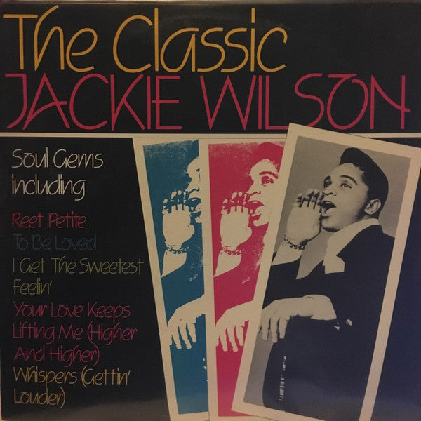 Jackie Wilson – The Classic Jackie Wilson