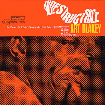 Art Blakey & The Jazz Messengers – Indestructible