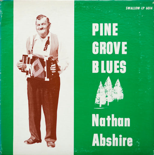 Nathan Abshire – Pine Grove Blues LP vinyl record, image 1 of 2