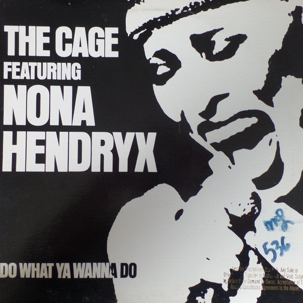 The Cage, Nona Hendryx – Do What Ya Wanna Do