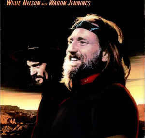 Waylon Jennings & Willie Nelson – Take It To The Limit LP vinyl record