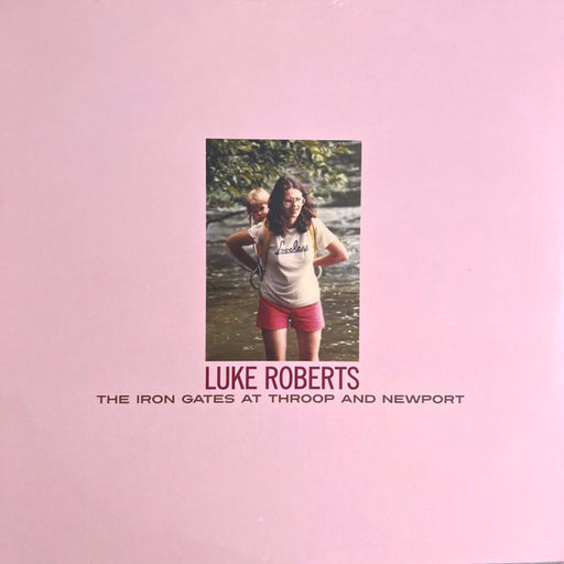 Luke Roberts – The Iron Gates At Throop And Newport LP vinyl record, image 1 of 6