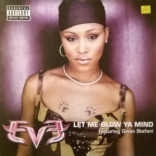 Eve, Gwen Stefani – Let Me Blow Ya Mind