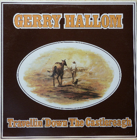 Gerry Hallom – Travellin' Down The Castlereagh