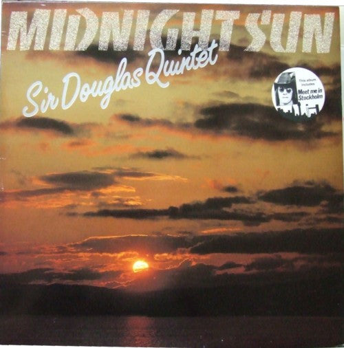 Sir Douglas Quintet – Midnight Sun