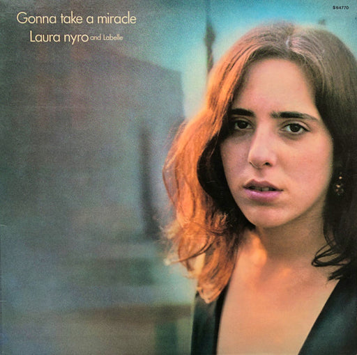 Laura Nyro, LaBelle – Gonna Take A Miracle