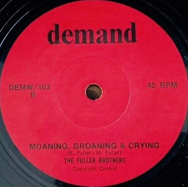The Fuller Brothers – Time's A Wasting / Moaning, Groaning, And Crying 7" vinyl record, image 2 of 2