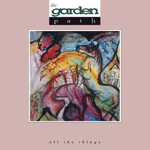 The Garden Path – All The Things