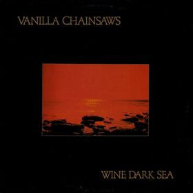 Vanilla Chainsaws – Wine Dark Sea 12" vinyl record, image 1 of 6