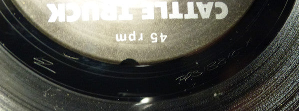 Cattletruck – Never Is 7" vinyl record, image 4 of 4