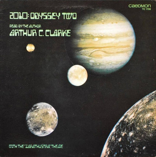 Arthur C. Clarke – 2010: Odyssey II (Excerpts) Read By The Author Arthur C. Clarke With The "Zarathustra" Theme LP vinyl record, image 1 of 4