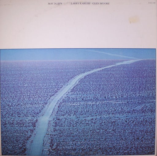 Larry Karush, Glen Moore – May 24, 1976 LP vinyl record, image 1 of 4