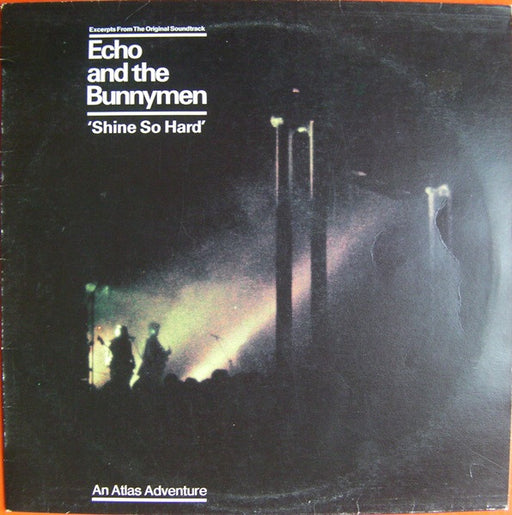Echo & The Bunnymen – Shine So Hard