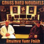 Cross Bred Mongrels – Restore Your Faith 12" vinyl record