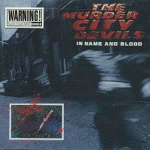 Murder City Devils – In Name And Blood
