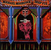 Michael Moorcock's Deep Fix – The New Worlds Fair LP vinyl record