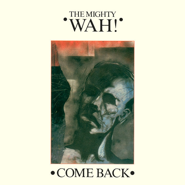 Wah! – Come Back