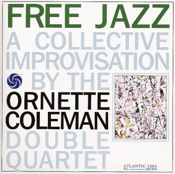 The Ornette Coleman Double Quartet – Free Jazz (A Collective Improvisation) LP vinyl record, image 1 of 3