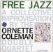 The Ornette Coleman Double Quartet – Free Jazz (A Collective Improvisation) LP vinyl record, image 1 of 3