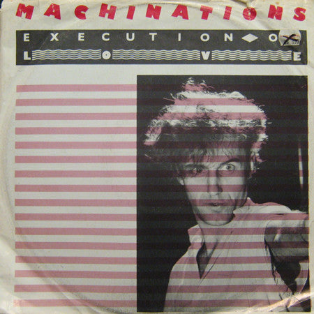 Machinations – Execution Of Love