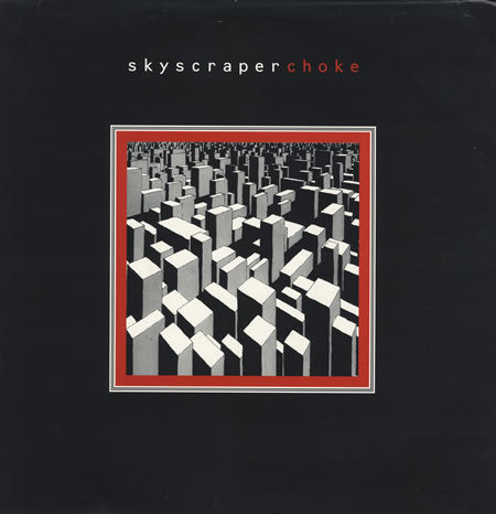 Skyscraper – Choke