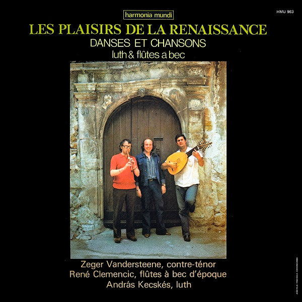 Clemencic Trio – Les Plaisirs De La Renaissance. Danses Et Chansons LP vinyl record, image 1 of 6