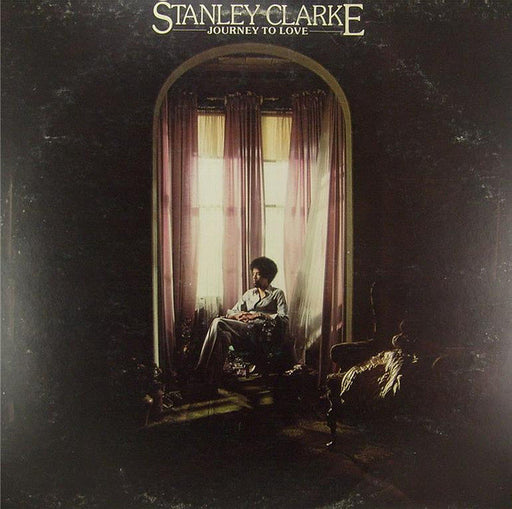 Stanley Clarke – Journey To Love LP vinyl record, image 1 of 4