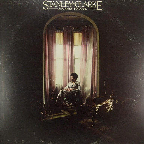 Stanley Clarke – Journey To Love LP vinyl record, image 1 of 4