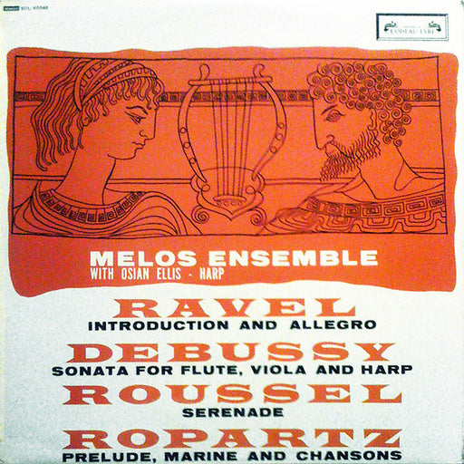 Melos Ensemble Of London, Maurice Ravel, Claude Debussy, Albert Roussel, Joseph-Guy Ropartz – Introduction And Allegro / Sonata For Flute, Viola And Harp / Serenade / Prelude, Marine And Chansons LP vinyl record, image 1 of 3