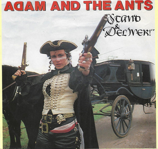 Adam And The Ants – Stand & Deliver!