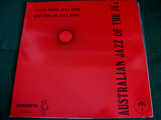 The Yarra Yarra New Orleans Jazz Band, New Harlem Jazz Band – Australian Jazz Of The 70's – Vol. 1