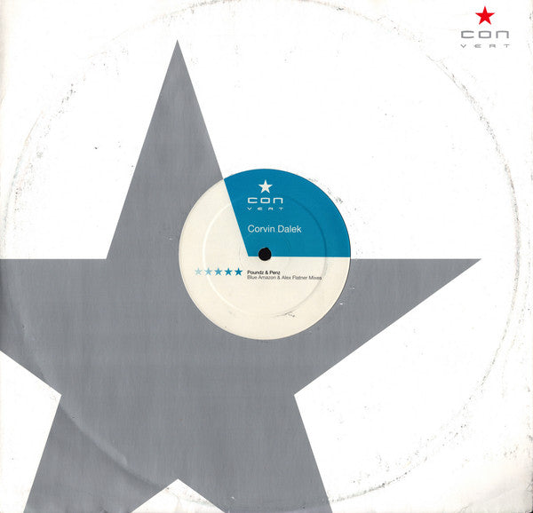 Corvin Dalek – Poundz & Penz (Blue Amazon & Alex Flatner Mixes) 12" vinyl record, image 3 of 4