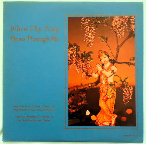 Paramahansa Yogananda, Monks Of The Self-Realization Order – When Thy Song Flows Through Me LP vinyl record, image 1 of 4