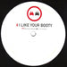 Traffic Signs – I Like Your Booty / The Big Fake 12" vinyl record, image 1 of 2