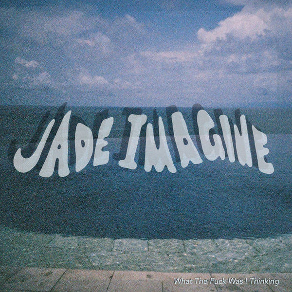 Jade Imagine – What The Fuck Was I Thinking 12" vinyl record, image 1 of 6