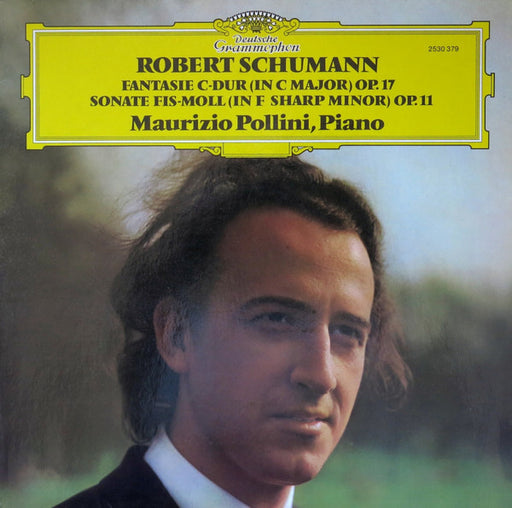 Robert Schumann, Maurizio Pollini – Fantasie C-Dur Op.17 - Sonate Fis-Moll Op.11 LP vinyl record, image 1 of 4