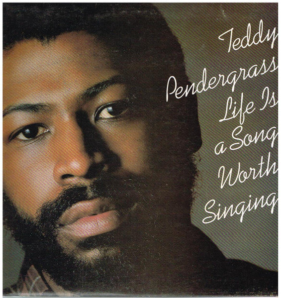 Teddy Pendergrass – Life Is A Song Worth Singing LP vinyl record, image 1 of 2