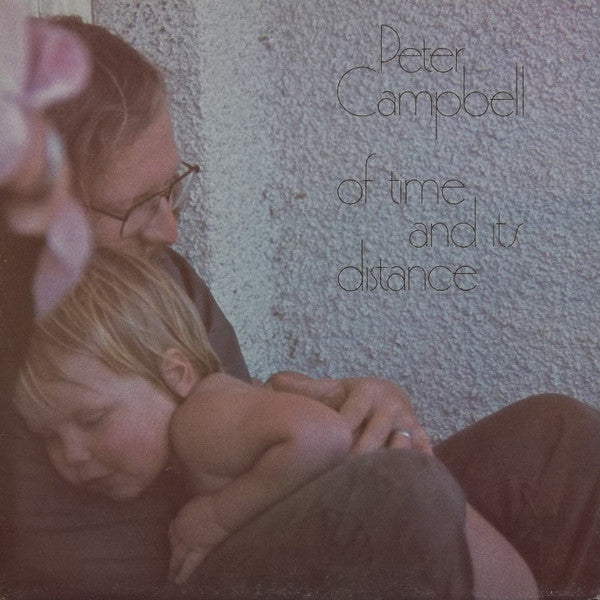 Peter Campbell – Of Time And Its Distance