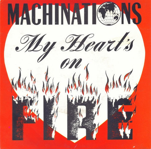 Machinations – My Heart's On Fire 7" vinyl record, image 1 of 4