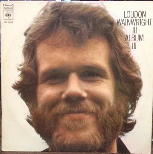 Loudon Wainwright III – Album III LP vinyl record, image 1 of 3