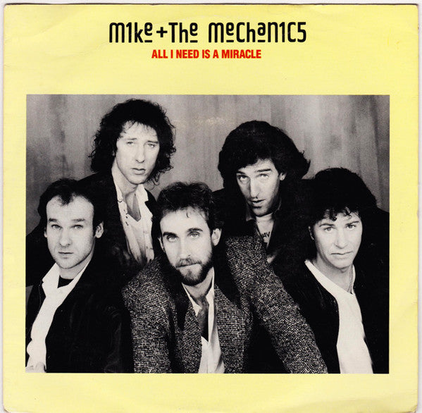 Mike & The Mechanics – All I Need Is A Miracle 7" vinyl record, image 1 of 4