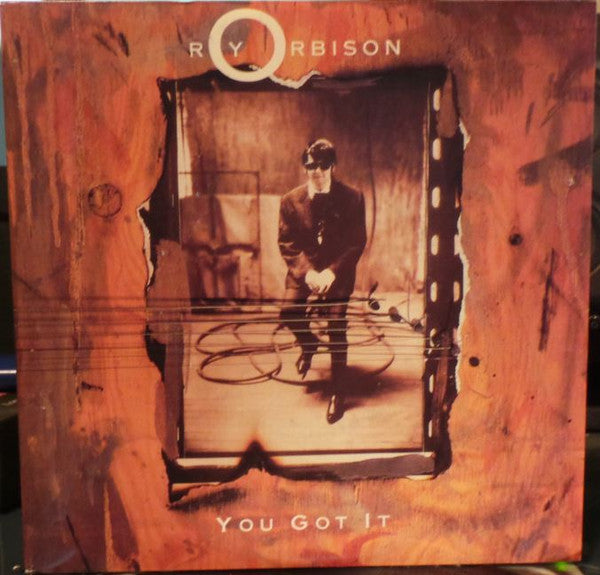Roy Orbison – You Got It