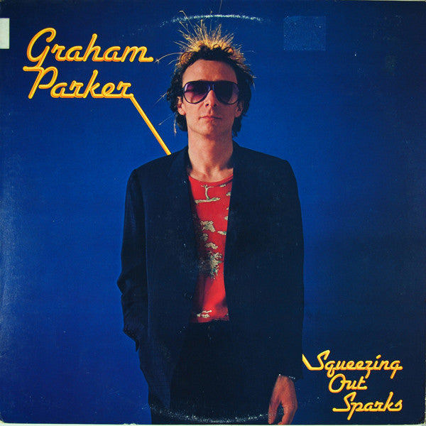 Graham Parker And The Rumour – Squeezing Out Sparks LP vinyl record, image 1 of 6