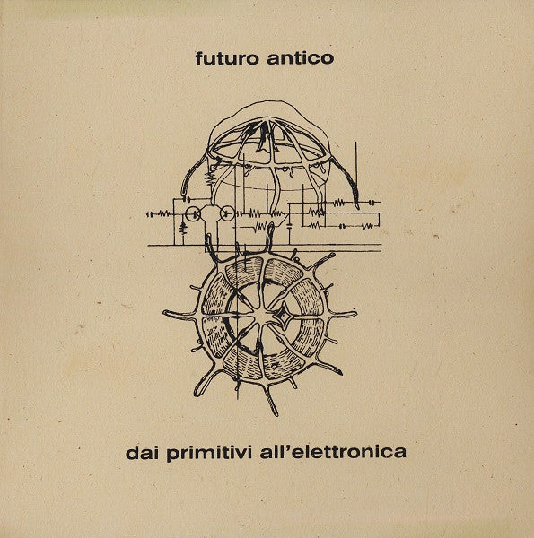 Futuro Antico – Dai Primitivi All'Elettronica LP vinyl record, image 1 of 7