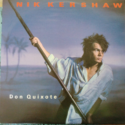 Nik Kershaw – Don Quixote