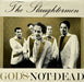 The Slaughtermen – God's Not Dead 7" vinyl record, image 1 of 4