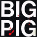 Big Pig – Big Pig (2x12") 12" vinyl record, image 1 of 9