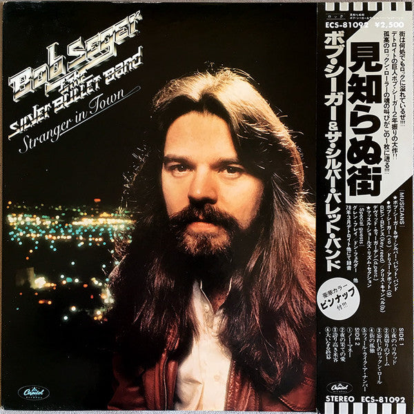 Bob Seger And The Silver Bullet Band – Stranger In Town