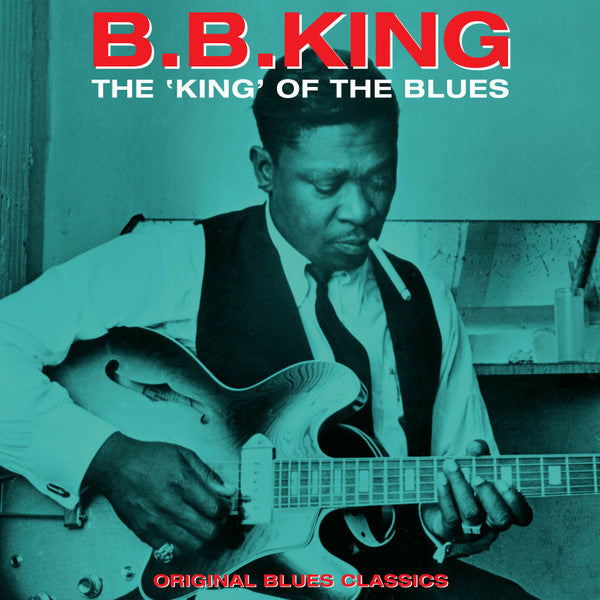 B.B. King – The King Of The Blues - Original Blues Classics LP vinyl record, image 1 of 2