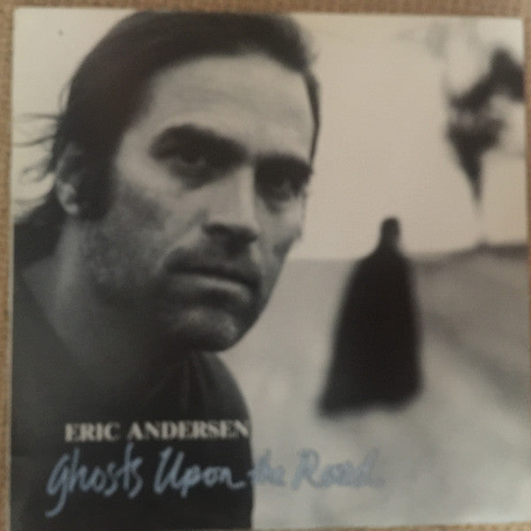 Eric Andersen – Ghosts Upon The Road LP vinyl record, image 1 of 4